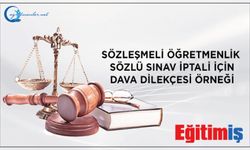 Sözleşmeli Öğretmenlik Sözlü Sınav İptali İçin Dava Dilekçesi Örneği