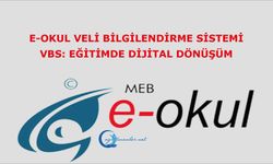 e-Okul Veli Bilgilendirme Sistemi VBS: Eğitimde Dijital Dönüşüm