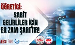 Öğretici: Sabit Gelirliler İçin Ek Zam Şarttır!