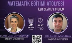 Matematik eğitim atölyesi ileri seviye 3. oturum