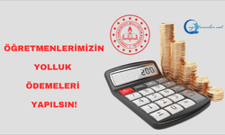 Öğretmenleri̇mi̇zi̇n Yolluk Ödemeleri Yapılsın!