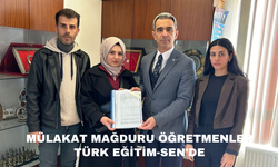 Mülakat mağduru öğretmenler Türk Eğitim Sen'de