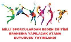 2024 Yılı Millî Sporcuların Beden Eğitimi Alanına Sözleşmeli Öğretmen Olarak Atama Duyurusu