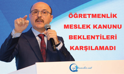 Öğretmenli̇k Meslek Kanunu Beklenti̇leri̇ Karşılamadı