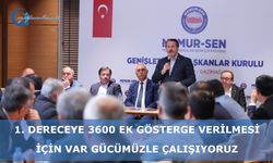 1. Dereceye 3600 ek gösterge verilmesi için var gücümüzle çalışıyoruz