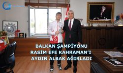 Balkan Şampiyonu  Rasim Efe KAHRAMAN’ı  Aydın ALBAK Ağırladı