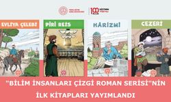 "Bilim İnsanları Çizgi Roman Serisi"nin İlk Kitapları Yayımlandı