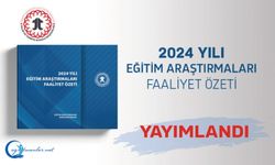 "2024 Yılı Eğitim Araştırmaları Faaliyet Özeti" Yayımlandı