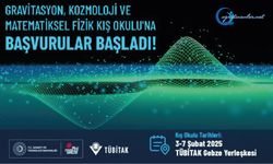 Gravitasyon, Kozmoloji ve Matematiksel Fizik Kış Okulu'na başvurular başladı!