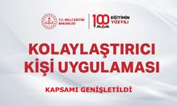 Kolaylaştırıcı Kişi Uygulamasının Kapsamı Genişletildi