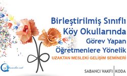 Birleştirilmiş Sınıflı Köy Okullarında Görev Yapan Öğretmenlere Yönelik Uzaktan Mesleki Gelişim Semineri