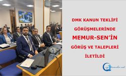 DMK kanun teklifi görüşmelerinde Memur-Sen’in görüş ve taleplerini iletildi