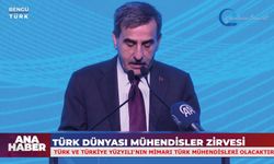 Türk ve Türkiye Yüzyılı’nın mimarı Türk mühendisleri olacaktır