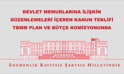 Devlet Memurlarına İlişkin Düzenlemeleri İçeren Kanun Teklifi, TBMM Plan Ve Bütçe Komisyonunda