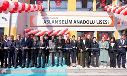 Aslan Selim Anadolu Lisesinin açılışı gerçekleştirildi