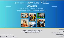 Yetam Xr - Vr/ar Ve Xr Eğitim Teknolojileri Uygulamalı Alan Ziyareti