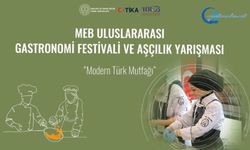 MEB Uluslararası Gastronomi Festivali ve Aşçılık Yarışması Başvuruları Başlıyor