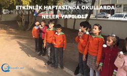 Etkinlik haftasında okullarda neler yapıldı?