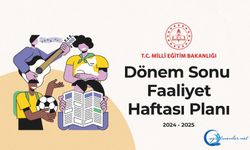 Okullarda Dönem Sonunda Hangi Faaliyetler Yapılacak?