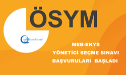 MEB-EKYS Yönetici Seçme Sınavı Başvuruları  Başladı