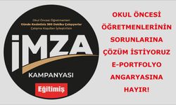 Okul Öncesi Öğretmenlerinin Sorunlarına Çözüm İstiyoruz, E-Portfolyo Angaryasına Hayır!