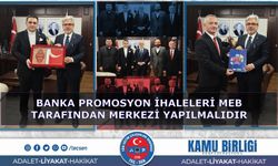 Banka Promosyon İhaleleri MEB Tarafından Merkezi Yapılmalıdır