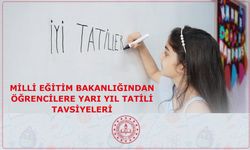 Yarı yıl tatilinde öğrencilere tavsiyeler