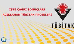 Çeşitli TÜBİTAK Projelerinin Çağrı Sonuçları Açıklandı