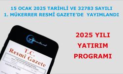 2025 Yılı Yatırım Programı Yayımlandı