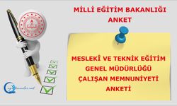 Meslekî ve Teknik Eğitim Genel Müdürlüğü Çalışan Memnuniyeti Anketi