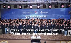 TÜBİTAK 32. Bilim Olimpiyatlarında ödüller sahiplerini buldu!