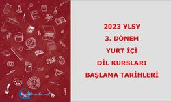 YLSY 3. Dönem Yurt İçi Dil Kursları Başlama Tarihleri