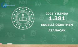 2025 yılında 1.381 engelli öğretmen atanacak