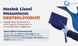 Meslek lisesi mezunlarının ‘Aktif İşgücü Programları’ ile bilgi ve tecrübe açısından uzmanlaşmasını sağlıyoruz