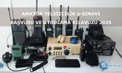 Amatör Telsizcilik E-Sınavı Başvuru Ve Uygulama Kılavuzu 2025