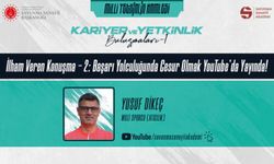 Kariyer ve Yetkinlik Buluşmaları - Yusuf Dikeç