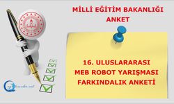 16. Uluslararası MEB Robot Yarışması Farkındalık Anketi