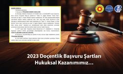 2023 Doçentlik Başvuru Şartları Hukuksal Kazanımımız