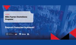 4006-TÜBİTAK Bilim Fuarları Destekleme Programının 11. Çağrı Dönemi Başvuru Sonuçları Açıklandı!