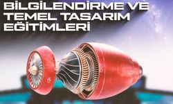 Jet Motor Tasarımcıları teknik bilgilendirme ve temel tasarım eğitimlerine katıldı