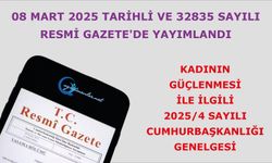 Kadının Güçlenmesi ile İlgili 2025/4 Sayılı Cumhurbaşkanlığı Genelge