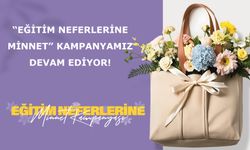 “Eğitim Neferlerine Minnet” kampanyamız devam ediyor!