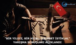 "Bir Yıldız, Bir Hilal, İlelebet İstiklal" yarışma sonuçları açıklandı