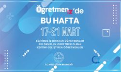 ÖğretmenİZ'de bu hafta 17-21 Mart