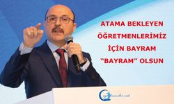 Atama bekleyen öğretmenlerimiz için bayram “BAYRAM” olsun