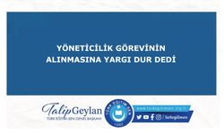 Yöneticilik Görevinin Alınmasına Yargı Dur Dedi