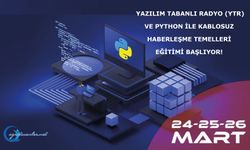 Yazılım Tabanlı Radyo (YTR) ve Python İle Kablosuz Haberleşme Temelleri Eğitimi Başlıyor!