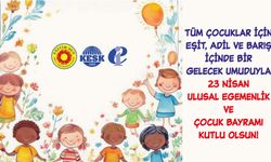 Tüm Çocuklar İçin Eşit, Adil ve Barış İçinde Bir Gelecek Umuduyla 23 Nisan Kutlu Olsun!