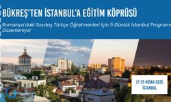 Bükreş'ten İstanbul'a Eğitim Köprüsü