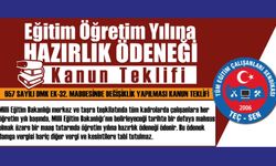 TEÇ-SEN eğitime hazırlık ödeneği kanun teklifi hazırladı